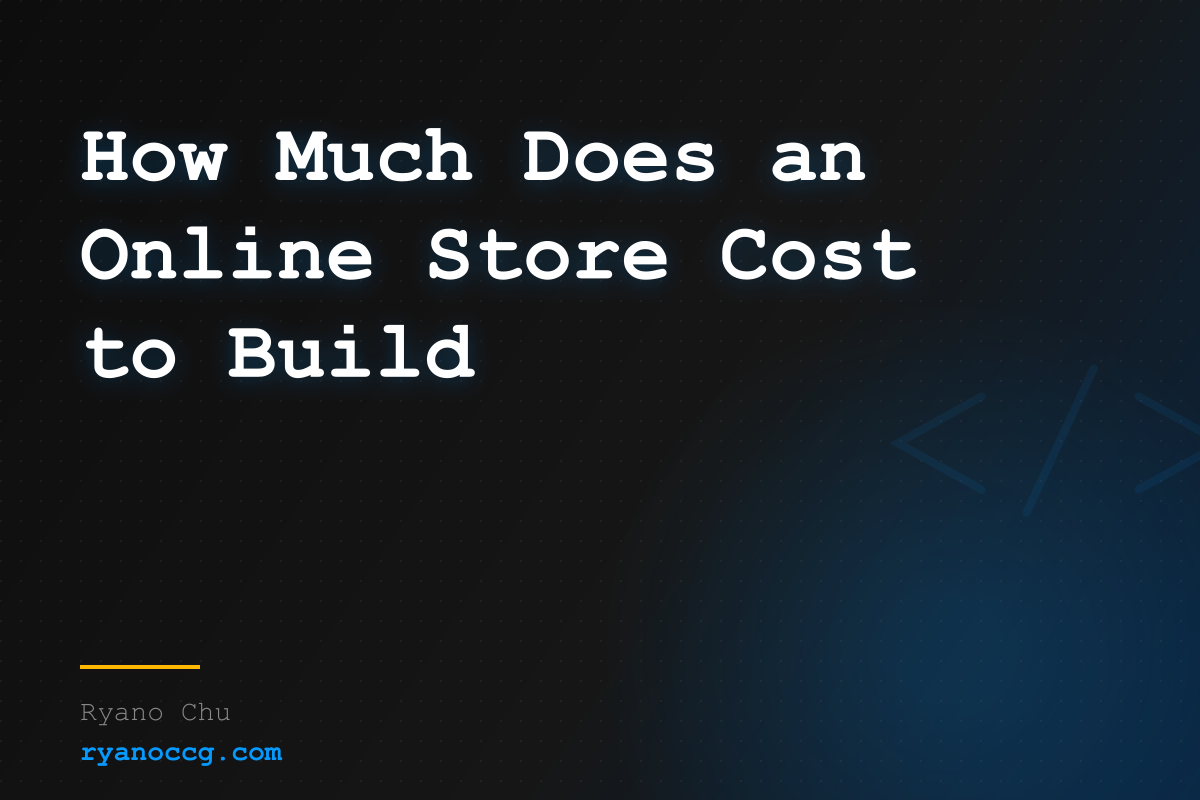 How Much Does an Online Store Cost to Build